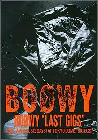 Boowy "Last gigs"